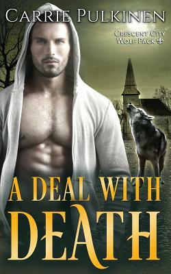 A Deal with Death by Carrie Pulkinen