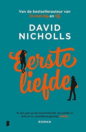 Eerste liefde by David Nicholls, Carolien Metaal