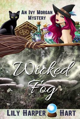 Wicked Fog by Lily Harper Hart