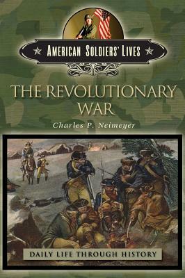 The Revolutionary War by Charles P. Neimeyer