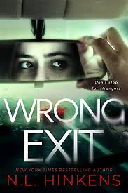 Wrong Exit: A psychological suspense thriller by N.L. Hinkens