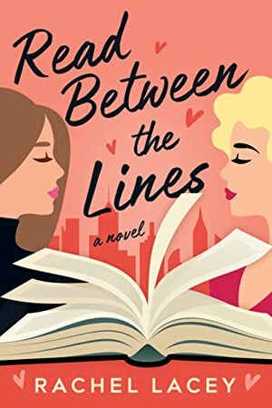 Read Between the Lines by Rachel Lacey