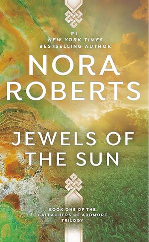 Jewels of the Sun by Nora Roberts