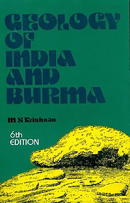 Geology of India and Burma by M. S. Krishnan