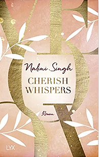 Cherish Whispers by Nalini Singh