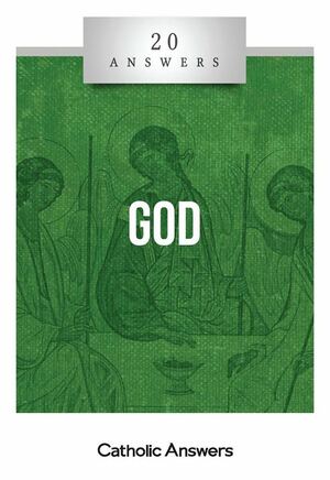 20 Answers: God by Trent Horn