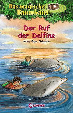 Der Ruf der Delfine by Mary Pope Osborne