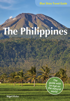 Blue Skies Guide to the Philippines by Nigel Hicks