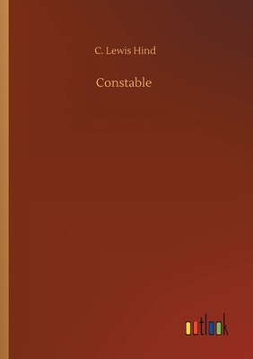 Constable by C. Lewis Hind