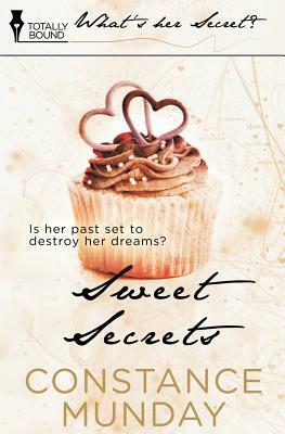 Sweet Secrets by Constance Munday