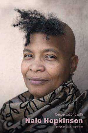 Conversations with Nalo Hopkinson by Isiah Lavender III