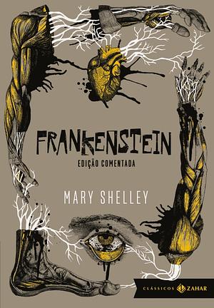 Frankenstein, Ou: O Prometeu Moderno by Mary Shelley