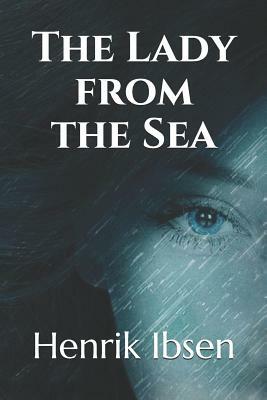 The Lady from the Sea by Henrik Ibsen