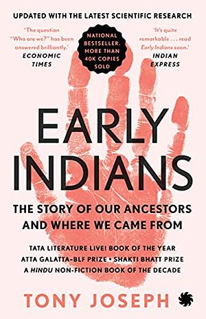 Early Indians  by Tony Joseph