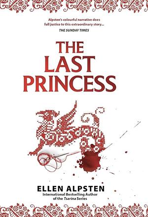 The Last Princess by Ellen Alpsten