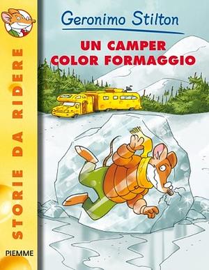 Un camper color formaggio by Geronimo Stilton