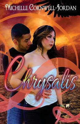 Chrysalis by Michelle Cornwell-Jordan