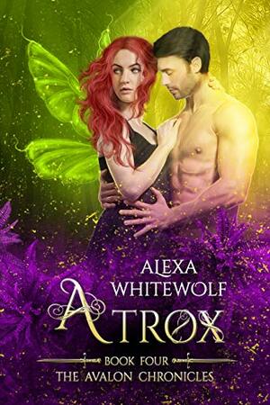 Atrox by Alexa Whitewolf