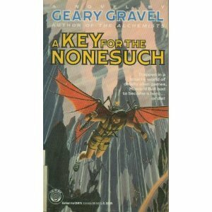 A Key for the Nonesuch by Geary Gravel