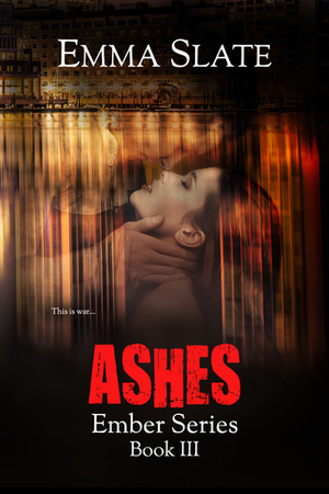 Ashes by Emma Slate
