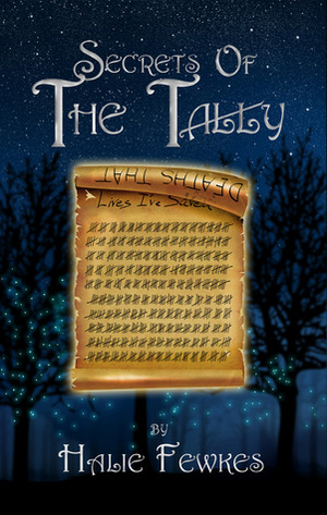 Secrets of The Tally by Halie Fewkes