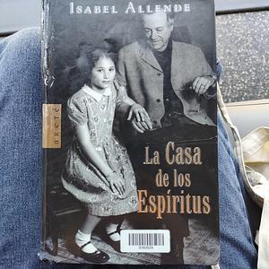 La casa de los espíritus by Isabel Allende, Isabel Allende