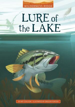 Lure of the Lake by Gregor Forster, Art Coulson