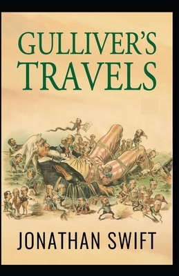 Gulliver's Travels Illustrated by Jonathan Swift