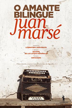 O Amante Bilingue by Juan Marsé