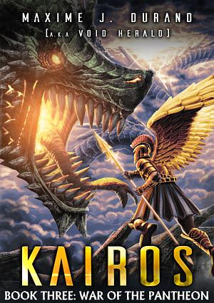 Kairos III: War of the Pantheon by Void Herald, Maxime J. Durand