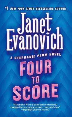 Four to Score by Janet Evanovich