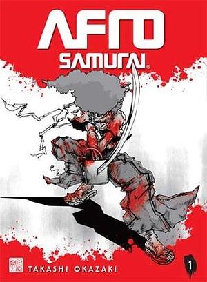 Afro Samurai Vol 1 by Takashi Okazaki, Takashi Okazaki
