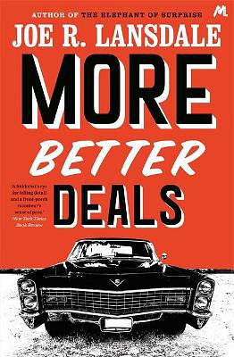 More Better Deals by Joe R. Lansdale