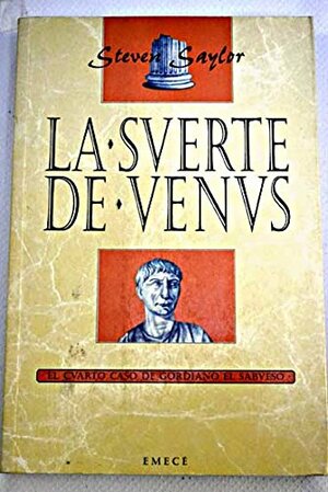 La suerte de Venus by Steven Saylor