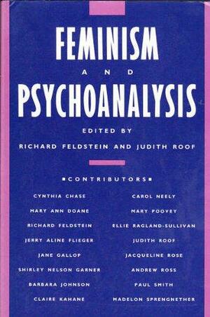 Feminism and Psychoanalysis by Judith Roof, Richard Feldstein