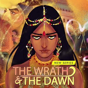 The Wrath & the Dawn Graphic Novel by Renée Ahdieh