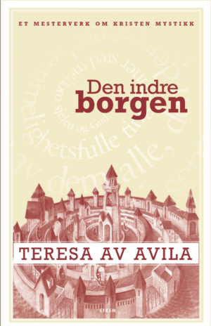 Den indre borgen by Teresa of Ávila