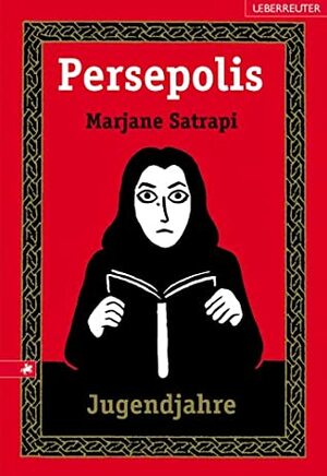 Persepolis: Jugendjahre by Marjane Satrapi