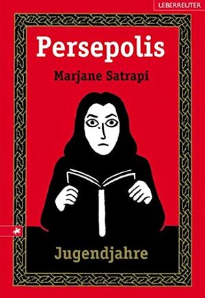 Persepolis: Jugendjahre by Marjane Satrapi