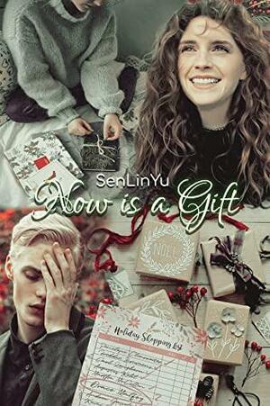 Now is a Gift by SenLinYu