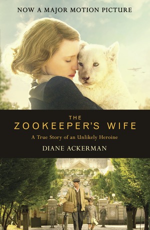 The Zookeeper's Wife by Diane Ackerman