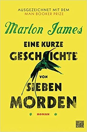 Eine kurze Geschichte von sieben Morden : Roman by Marlon James