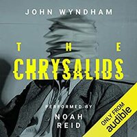 The Chrysalids by John Wyndham