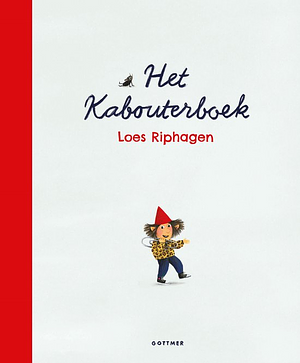 Het kabouterboek by Loes Riphagen, Loes Riphagen
