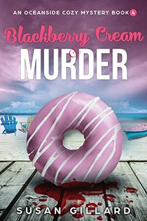 Blackberry Cream & Murder by Susan Gillard