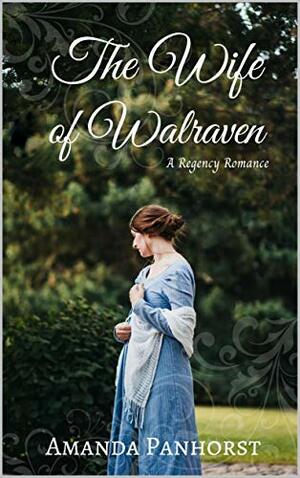 The Wife of Walraven by Amanda Panhorst