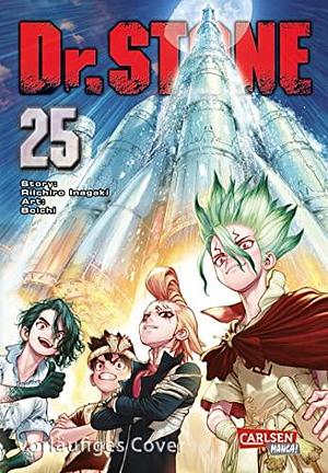 Dr. Stone 25 by Riichiro Inagaki, Yuki Kowalsky, Boichi