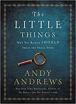 Малките неща by Andy Andrews