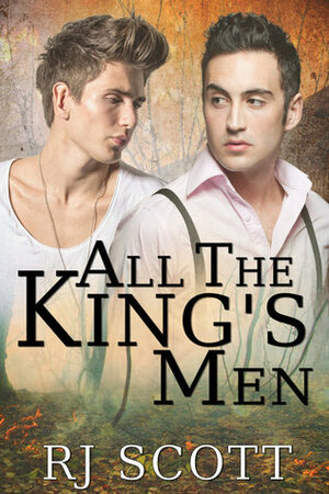 All The King's Men by R.J. Scott