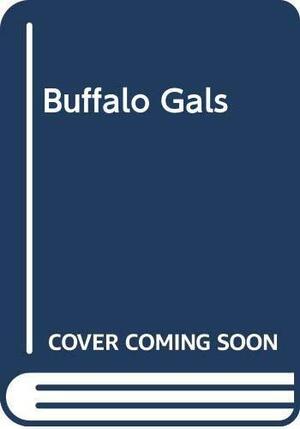 Buffalo Gals by Victor Gollancz